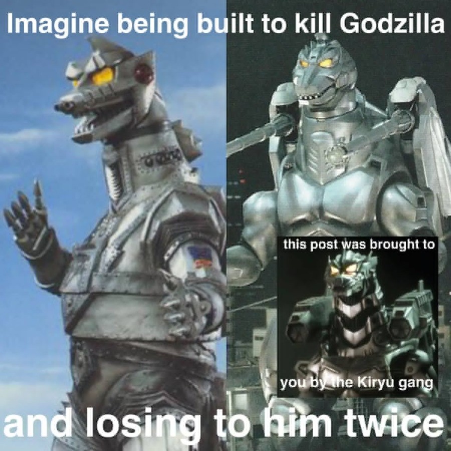 enemies of godzilla kiryu meme enemies of godzilla kiryu meme
